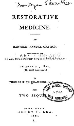 Cover for Restorative medicine: An Harveian Annual Oration Delivered at the Royal College of Physicians ...