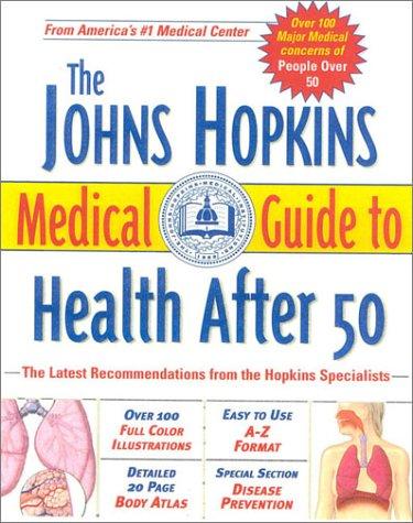Cover for The Johns Hopkins Medical Guide to Health After 50