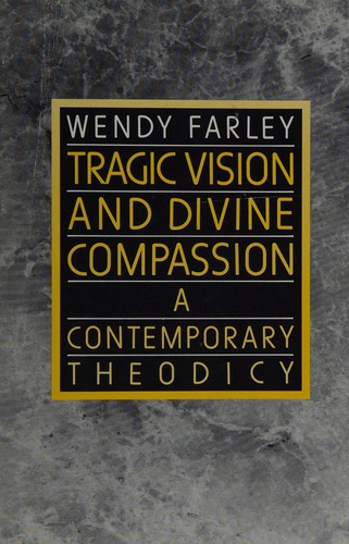 Cover for Tragic vision and divine compassion