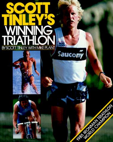 Cover for Scott Tinley's Winning triathlon