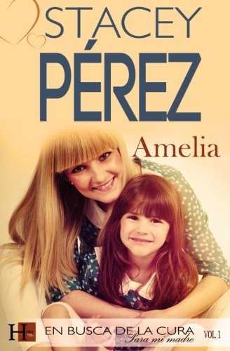 Cover for Amelia en busca de la cura zamanky Vol. 1