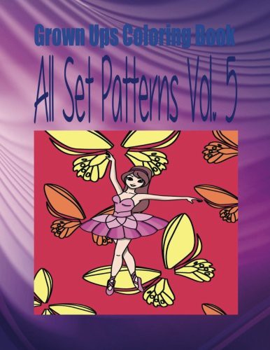 Cover for Grown Ups Coloring Book All Set Patterns Vol. 5 Mandalas