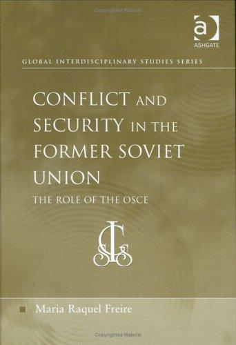 Cover for Conflict and Security in the Former Soviet Union
