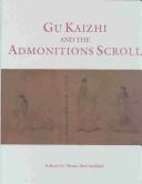 Cover for Gu Kaizhi and the Admonitions scroll