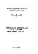 Cover for Regionalna współpraca ekologiczna państw bałtyckich
