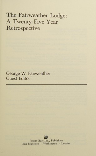 Cover for The Fairweather lodge, a twenty-five year retrospective