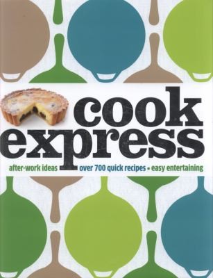 Cover for Cook Express Additional Recipe Contributors Guy Mirabella Kate Titford