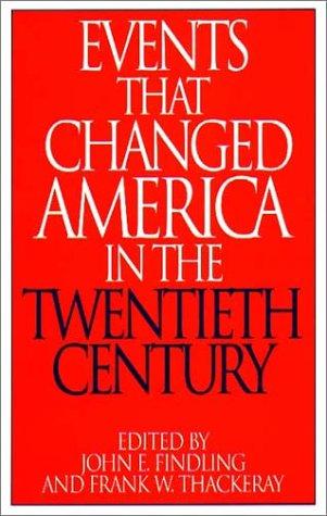 Cover for Events that changed America in the twentieth century