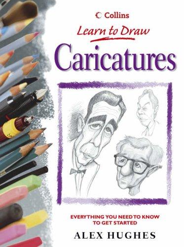 Cover for Learn to Draw Caricatures (Collins Learn to Draw)