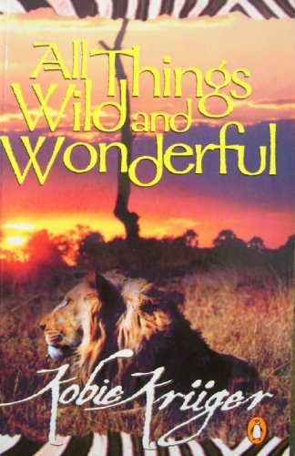 Cover for All Things Wild and Wonderful