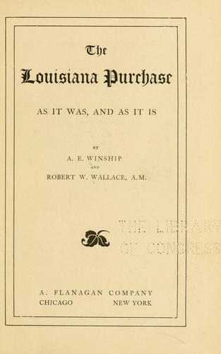 Cover for The Louisiana purchase as it was and as it is