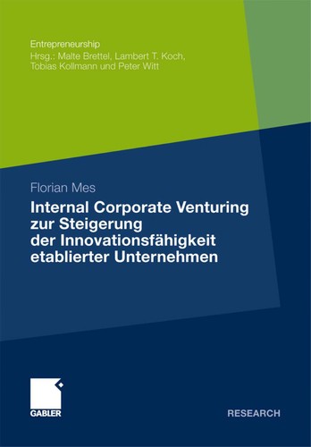 Cover for Internal Corporate Venturing zur Steigerung der Innovationsfa higkeit etablierter Unternehmen