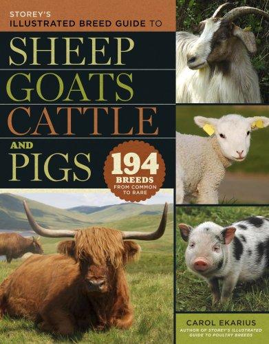Cover for Storey's Illustrated Breed Guide to Sheep, Goats, Cattle and Pigs