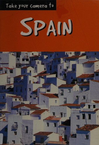 Cover for Take your camera to Spain
