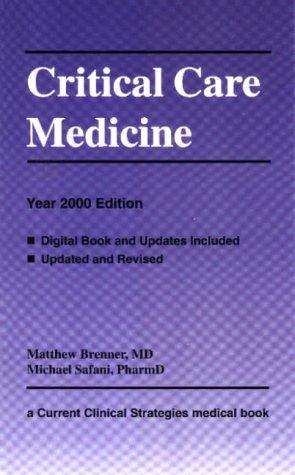 Cover for Critical Care Medicine, Year 2000 Edition (Current Clinical Strategies Series)