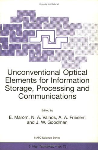 Cover for Unconventional Optical Elements for Information Storage, (NATO SCIENCE PARTNERSHIP SUB-SERIES: 3: High Technology Volume 75)