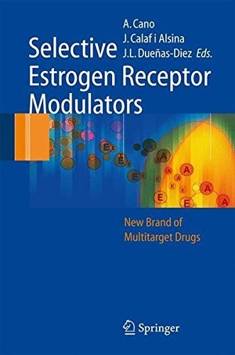 Cover for Selective Estrogen Receptor Modulators: A New Brand of Multitarget Drugs