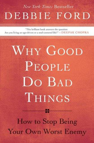 Cover for Why Good People Do Bad Things
