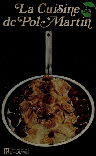 Cover for La cuisine de Pol Martin.