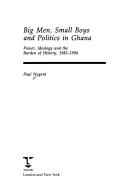 Cover for Big men, small boys, and politics in Ghana