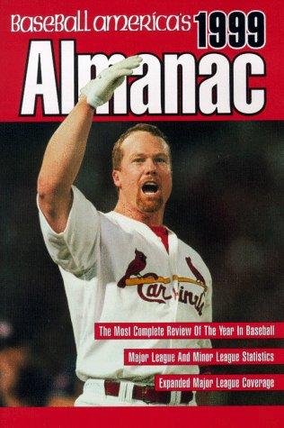Cover for BASEBALL AMERICAS 1999 BASEBALL ALMANAC (Baseball America  Almanac)