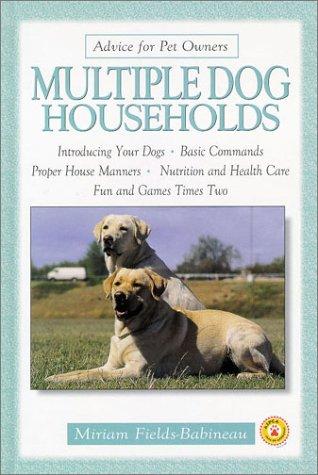 Cover for Multiple Dog Households (Advice for Pet Owners)