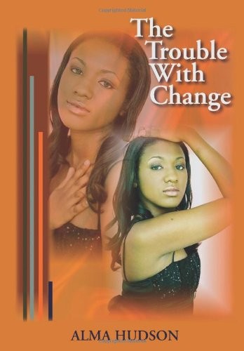 Cover for The trouble with change