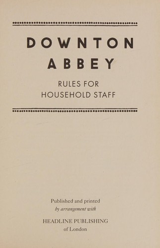Cover for Downton Abbey Rules for Household Staff