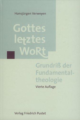Cover for Gottes letztes Wort. Grundriß der Fundamentaltheologie.