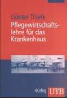 Cover for Pflegewirtschaftslehre für das Krankenhaus