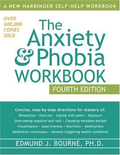 Cover for The Anxiety & Phobia Workbook