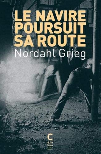 Cover for Le navire poursuit sa route