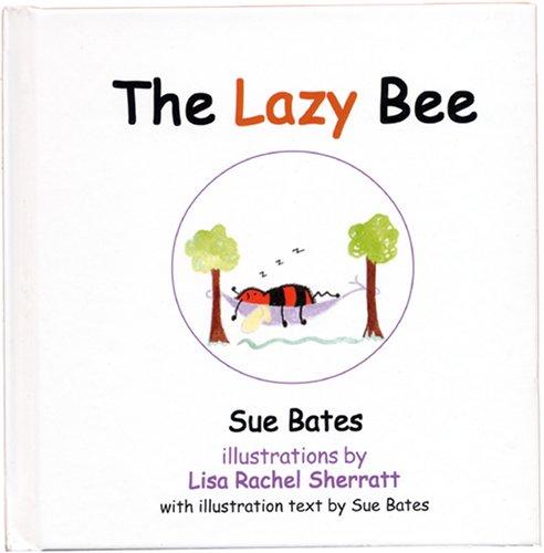 Cover for The Lazy Bee