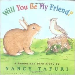 Cover for Will You Be My Friend? (A Bunny & Bird Story)