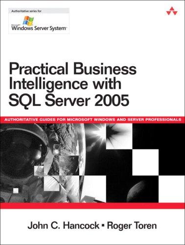 Cover for Practical Business Intelligence with SQL Server 2005 (Microsoft Windows Server System Series)