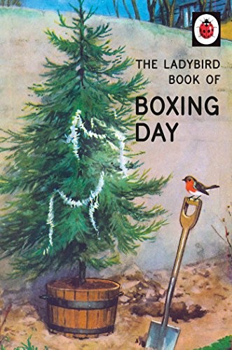 Cover for The Ladybird Book of Boxing Day (Ladybirds for Grown-Ups)