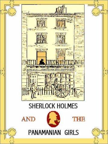 Cover for Sherlock Holmes & the Panamanian Girls