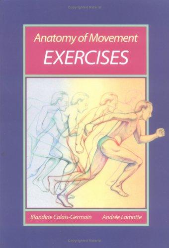 Cover for Anatomy of movement exercises