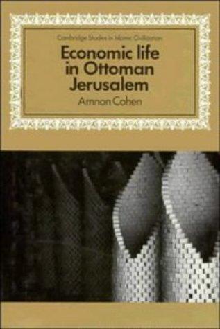 Cover for Economic life in Ottoman Jerusalem