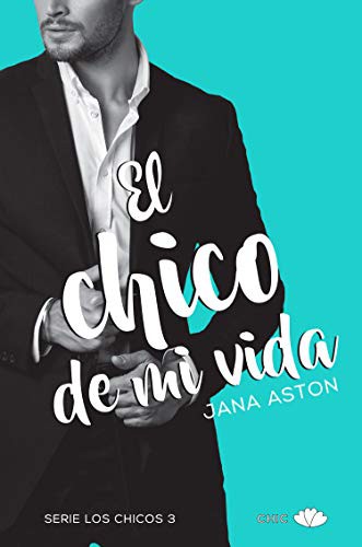 Cover for El chico de mi vida