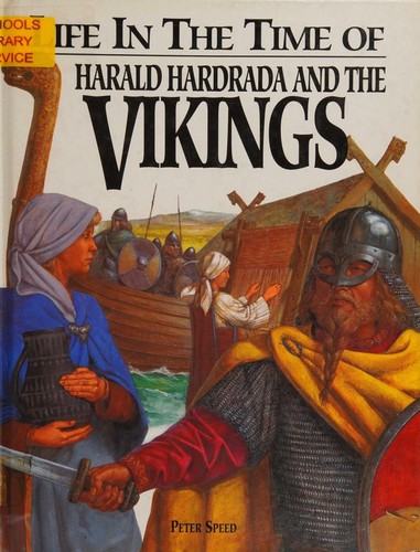 Cover for Life in the time of Harald Hardrada & the Vikings