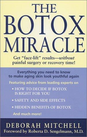 Cover for The Botox miracle