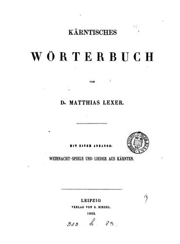 Cover for Kärntisches Wörterbuch, mit einem Anhange: Weihnacht-spiele und Lieder aus Kärnten