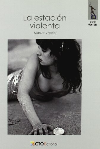 Cover for La estación violenta