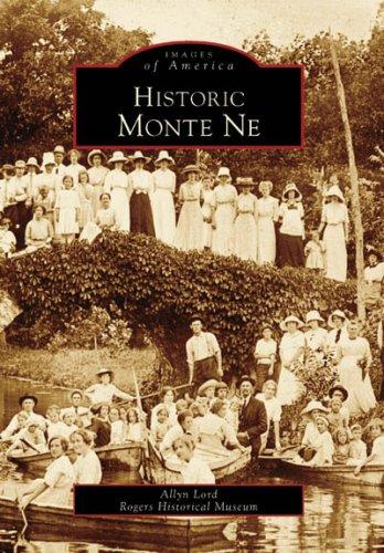 Cover for Historic Monte Ne   (AR)  (Images of America)