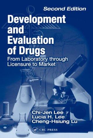 Cover for Development and Evaluation of Drugs from Laboratory through Licensure to Market, Second Edition