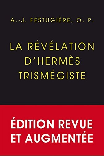 Cover for La révélation d'Hermès Trismégiste (Etudes Anciennes Serie Grecque) (French Edition)