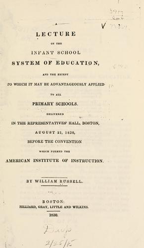 Cover for A lecture on the infant school system of education, and the extent to which it may be advantageously applied to all primary schools
