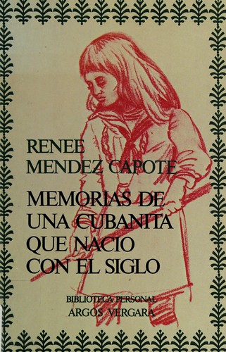 Cover for Memorias de una cubanita que nació con el siglo