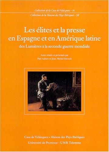 Cover for Les élites et la presse en Espagne et en Amérique latine